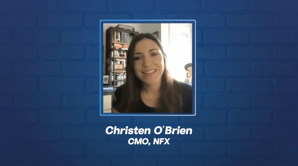 3 Learnings From... Christen O'Brien, CMO at NFX