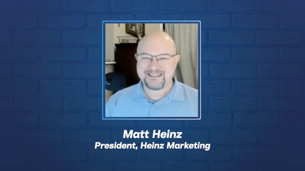 3 Learnings From... Matt Heinz, President of Heinz Marketing