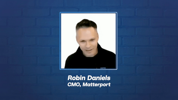 3 Learnings From... Robin Daniels, CMO at Matterport